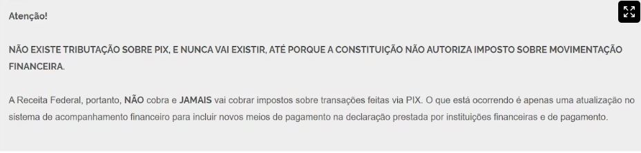 Fake news sobre taxação do Pix levou a um alerta em que a Receita Federal usa letras maiúscula e destaca trechos em negrito para desmentir conteúdo 