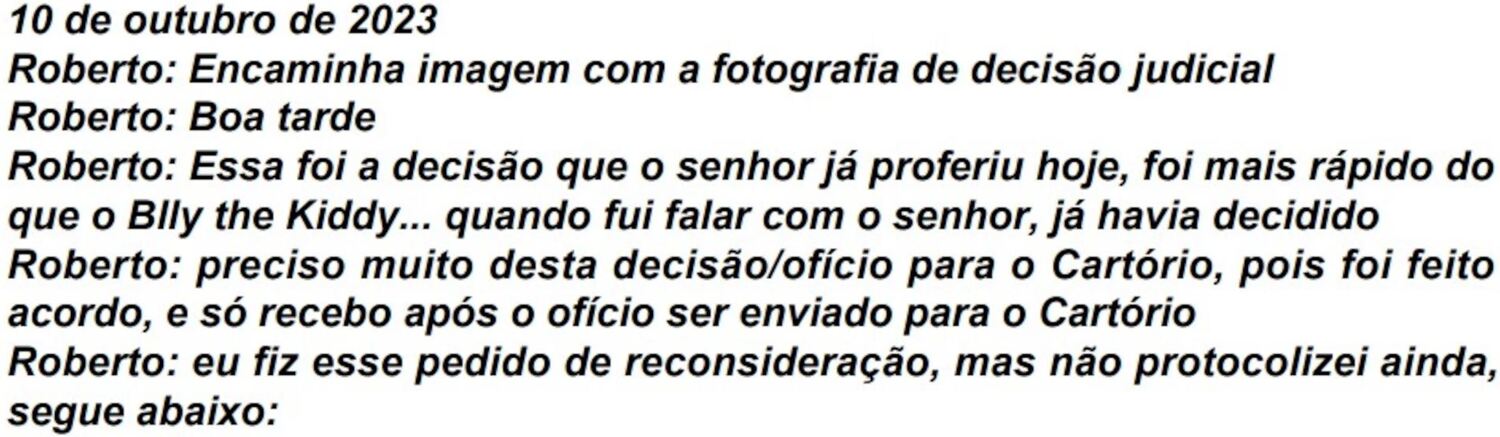 Conversas entre Roberto Zampieri e o juiz Ivan Amarante.