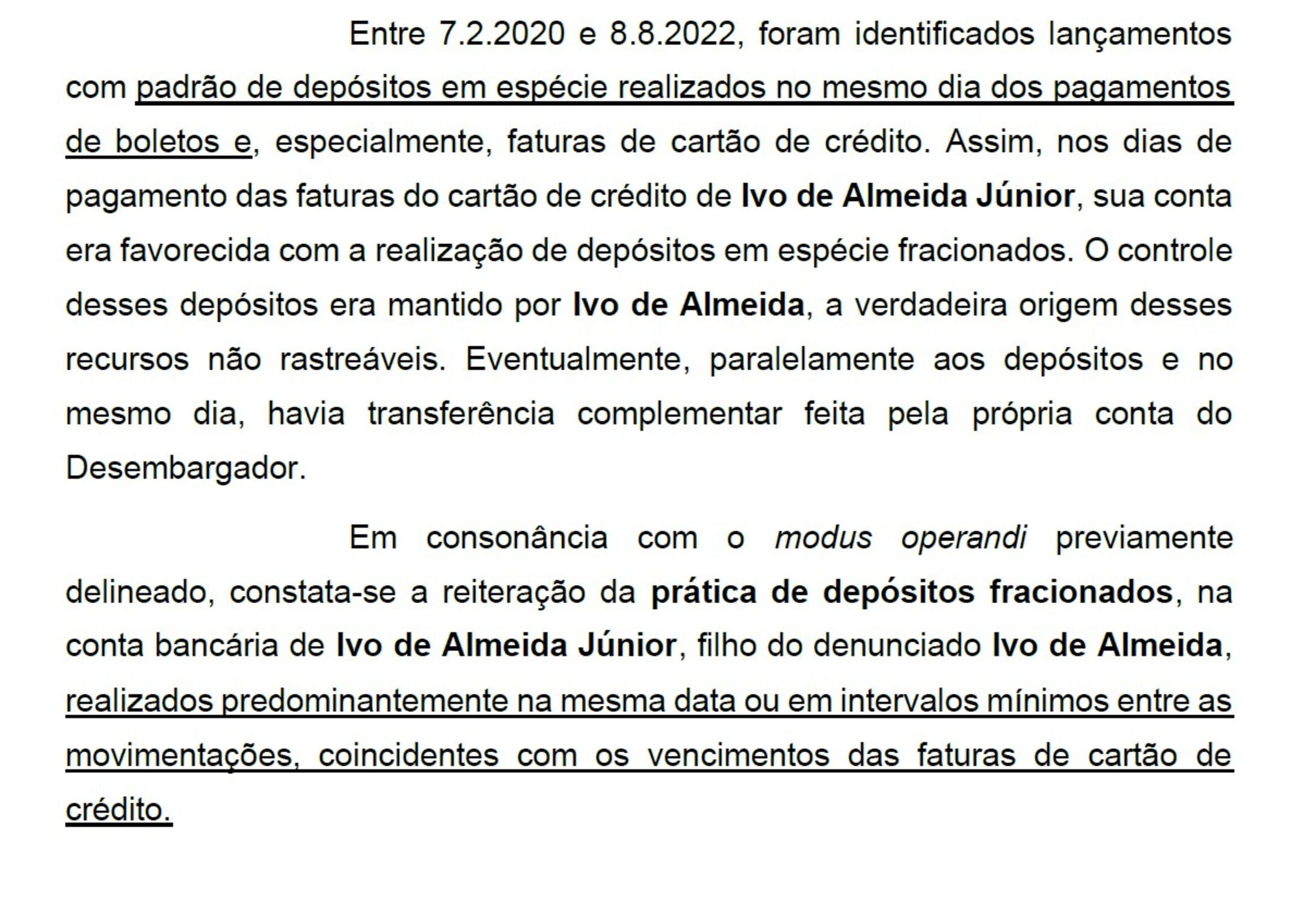 Denúncia da PGR cita 'depósitos fracionados' na conta de Ivo Júnior