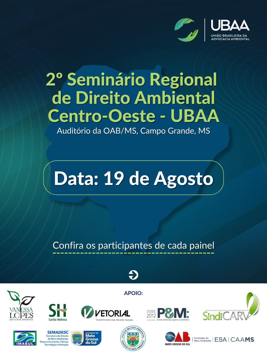 Campo Grande sediará em 19 de agosto o 2º Seminário Regional de Direito Ambiental da UBAA com debates sobre mudanças climáticas e Pantanal.