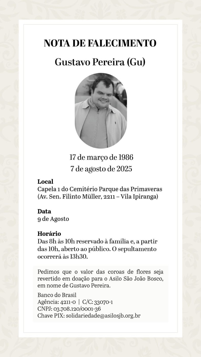 Nota de falecimento informa local, horário e pedido especial da família de Gustavo Pereira, que solicita doações ao Asilo São João Bosco.