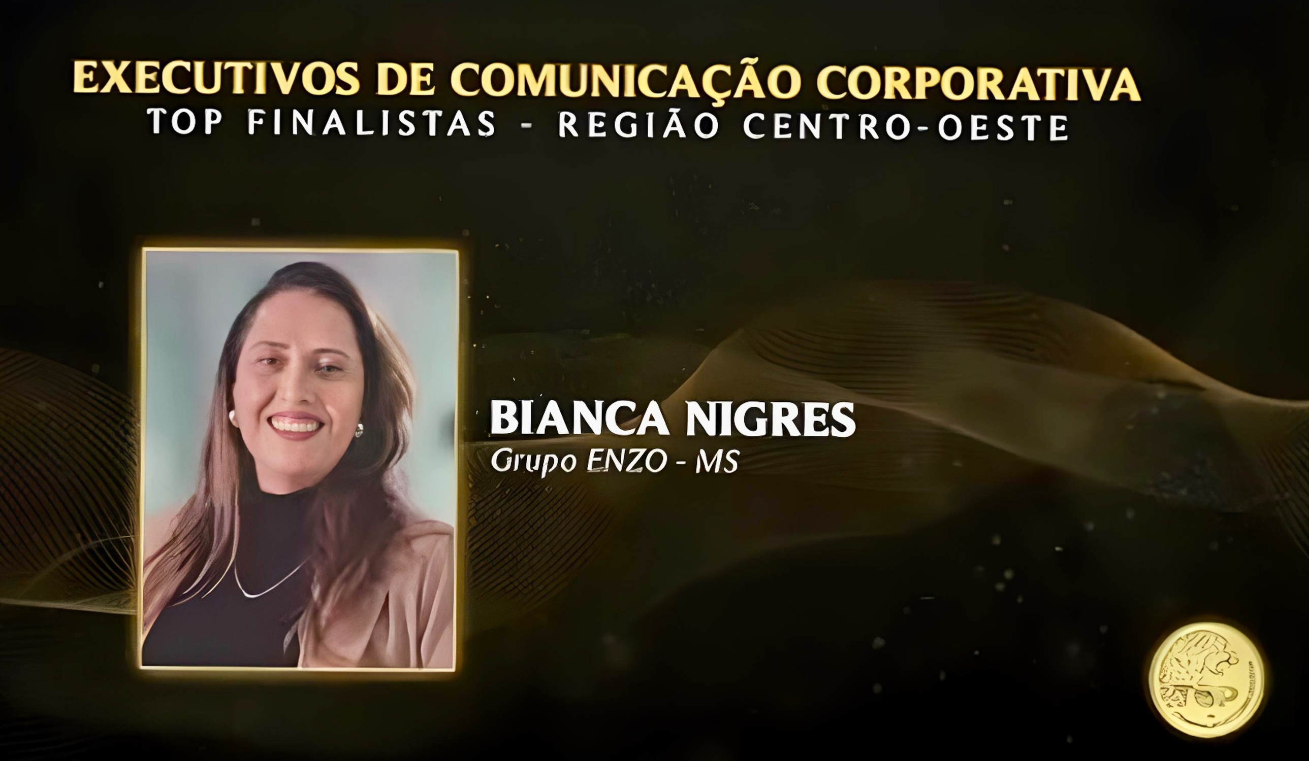 Bianca Nigres, do Grupo Enzo (MS), foi uma das cinco finalistas do Top Mega Brasil 2025 na categoria Executivo de Comunicação Corporativa da região Centro-Oeste.