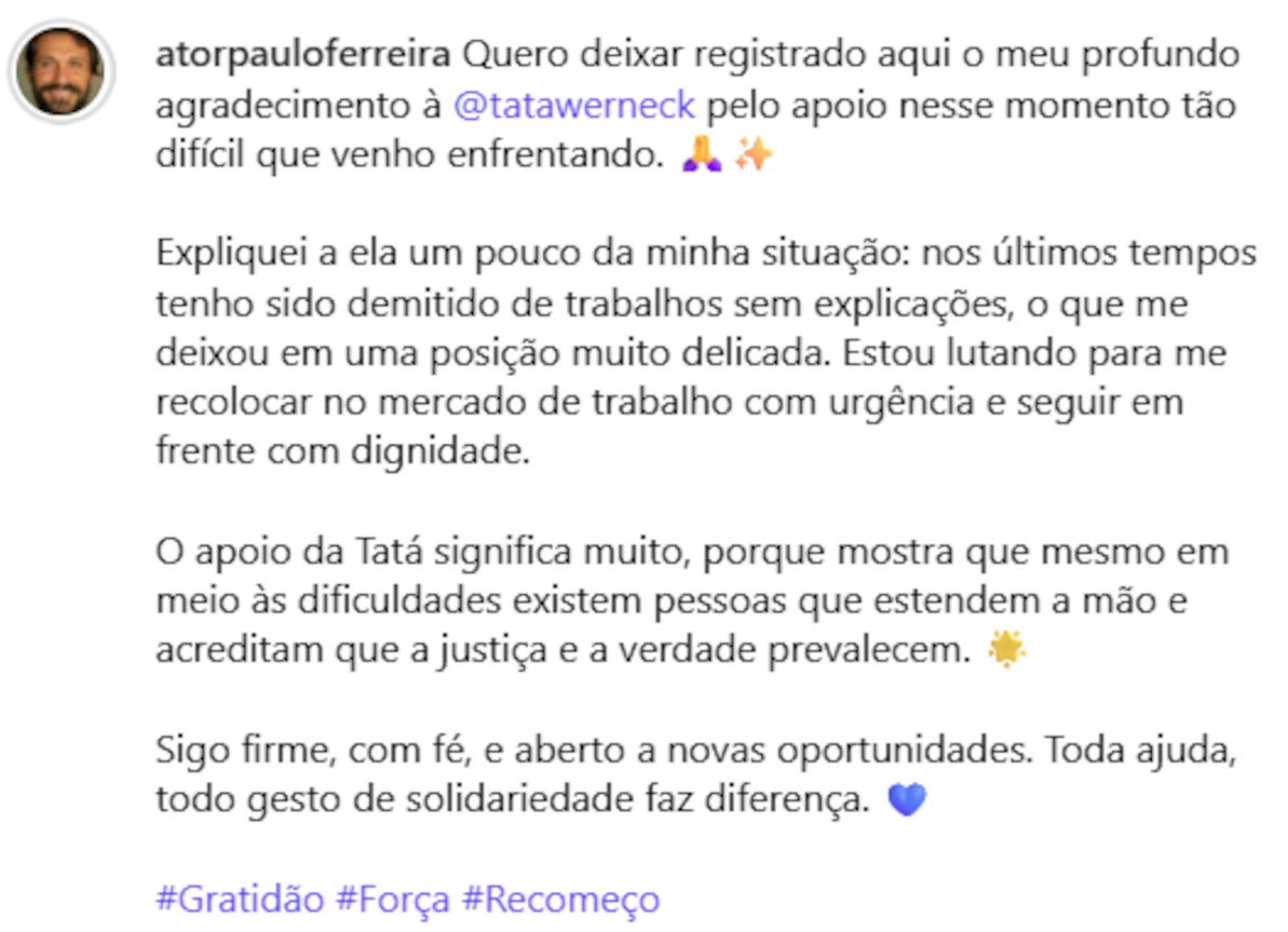 Ator Paulo Ferreira compartilha 'apoio' de Tatá Werneck e incomoda apresentadora 